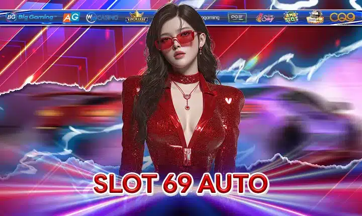 SLOT 69 AUTO Feature Image